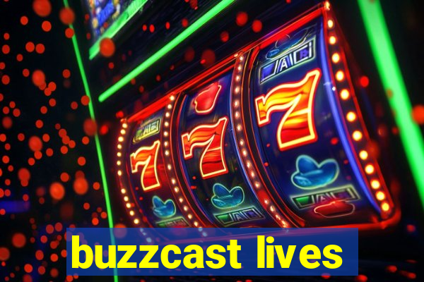 buzzcast lives